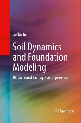 Soil Dynamics and Foundation Modeling