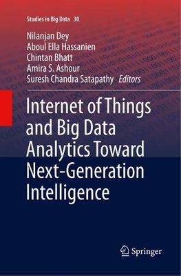 Internet of Things and Big Data Analytics Toward Next-Generation Intelligence