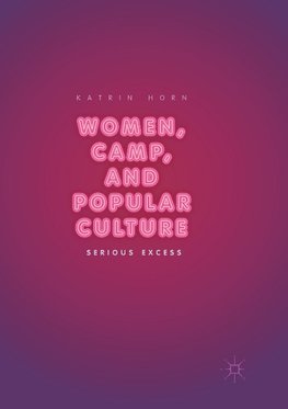 Women, Camp, and Popular Culture