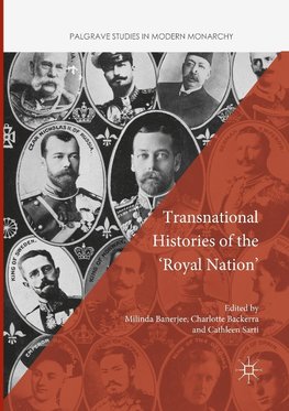 Transnational Histories of the 'Royal Nation'