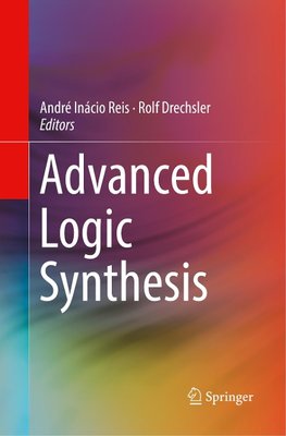 Advanced Logic Synthesis