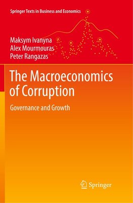 The Macroeconomics of Corruption