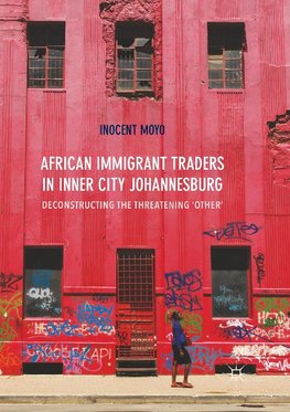 African Immigrant Traders in Inner City Johannesburg