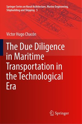 The Due Diligence in Maritime Transportation in the Technological Era