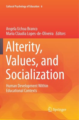 Alterity, Values, and Socialization