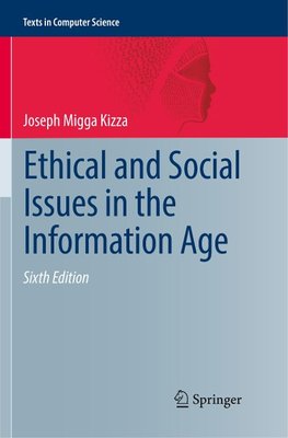 Ethical and Social Issues in the Information Age