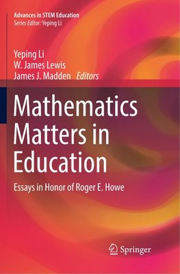 Mathematics Matters in Education