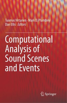 Computational Analysis of Sound Scenes and Events