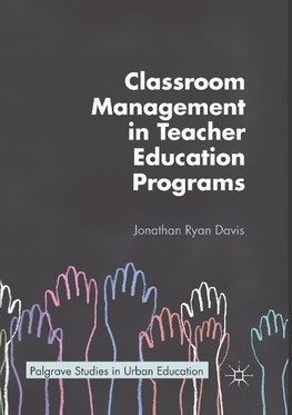 Classroom Management in Teacher Education Programs