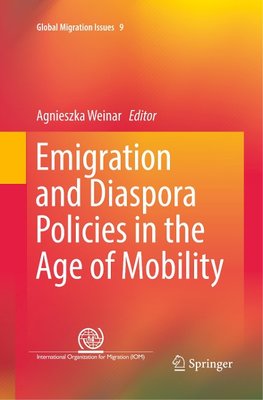 Emigration and Diaspora Policies in the Age of Mobility