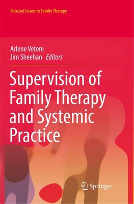 Supervision of Family Therapy and Systemic Practice