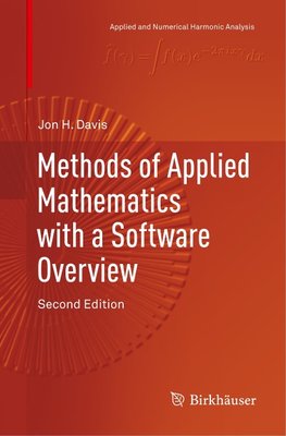 Methods of Applied Mathematics with a Software Overview