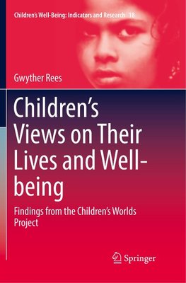 Children's Views on Their Lives and Well-being