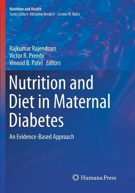 Nutrition and Diet in Maternal Diabetes