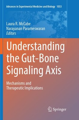 Understanding the Gut-Bone Signaling Axis