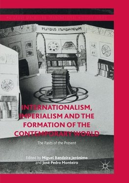 Internationalism, Imperialism and the Formation of the Contemporary World