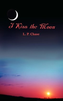 I Kiss the Moon