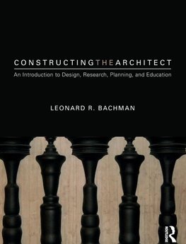 Constructing the Architect