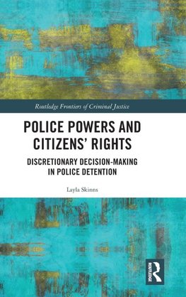 Police Powers and Citizens' Rights