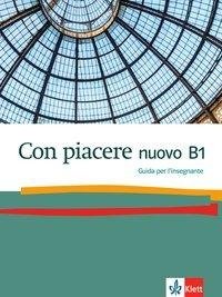 Con piacere nuovo B1. Lehrerhandbuch