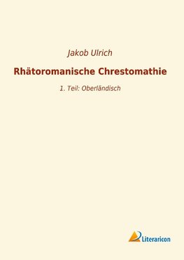 Rhätoromanische Chrestomathie