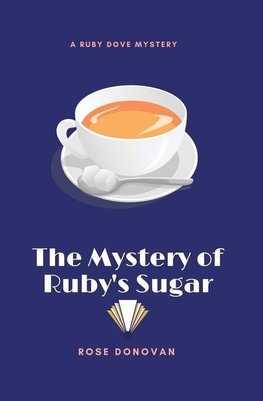 The Mystery of Ruby's Sugar (Large Print)