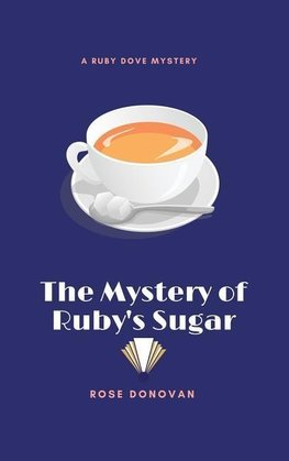 The Mystery of Ruby's Sugar (Large Print)