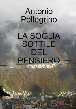 LA SOGLIA SOTTILE DEL PENSIERO