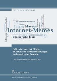 Politische Internet-Memes - Theoretische Herausforderungen und empirische Befunde