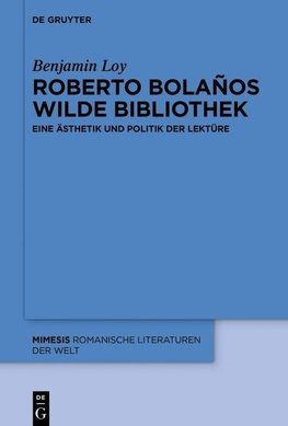 Roberto Bolaños wilde Bibliothek