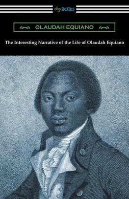 The Interesting Narrative of the Life of Olaudah Equiano