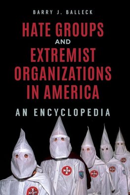 Hate Groups and Extremist Organizations in America