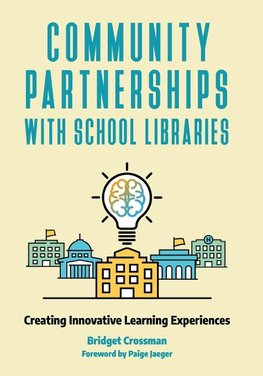 Community Partnerships with School Libraries