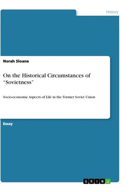 On the Historical Circumstances of "Sovietness"