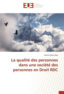 La qualité des personnes dans une société des personnes en Droit RDC