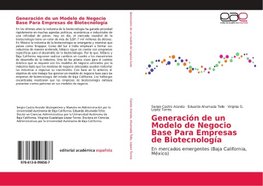 Generación de un Modelo de Negocio Base Para Empresas de Biotecnología