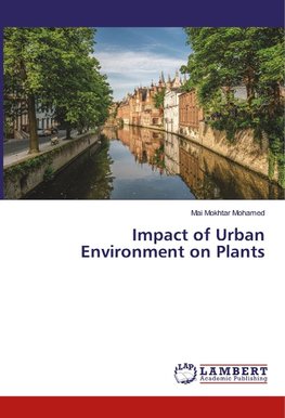 Impact of Urban Environment on Plants