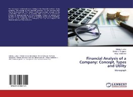 Financial Analysis of a Company: Concept, Types and Utility