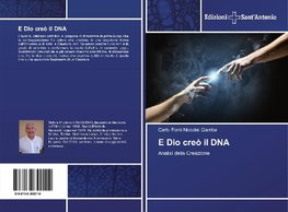 E Dio creò il DNA