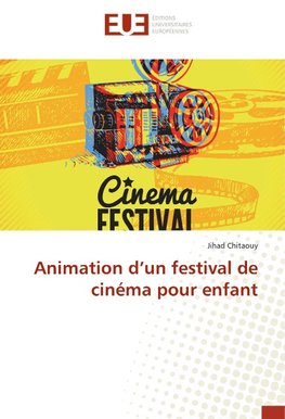 Animation d'un festival de cinéma pour enfant