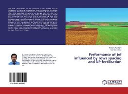 Performance of tef influenced by rows spacing and NP fertilisation