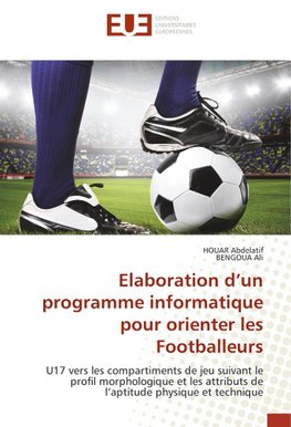 Elaboration d'un programme informatique pour orienter les Footballeurs