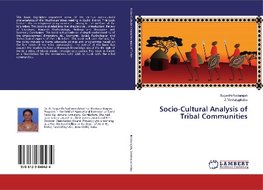 Socio-Cultural Analysis of Tribal Communities