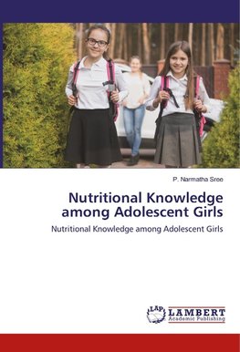 Nutritional Knowledge among Adolescent Girls