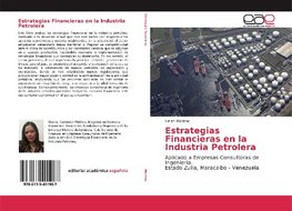 Estrategias Financieras en la Industria Petrolera