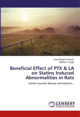 Beneficial Effect of PTX & LA on Statins Induced Abnormalities in Rats