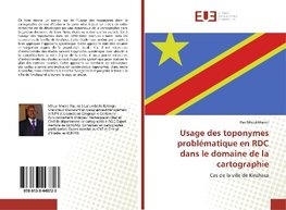 Usage des toponymes problématique en RDC dans le domaine de la cartographie