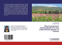 Pharmacognostic standardization in two underutilised species of Cleome