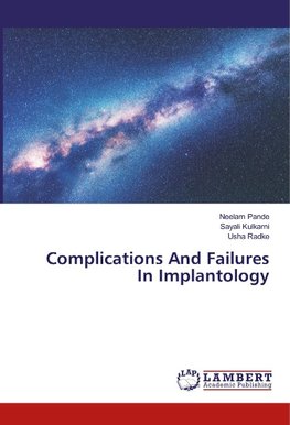 Complications And Failures In Implantology