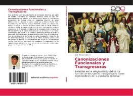 Canonizaciones Funcionales y Transgresoras